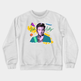 RICK ASTLEY 80S RETRO STYLE Crewneck Sweatshirt